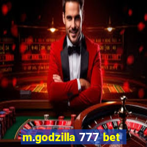 m.godzilla 777 bet